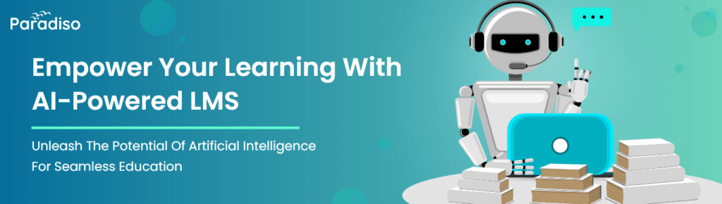 Benefits of AI based LMS