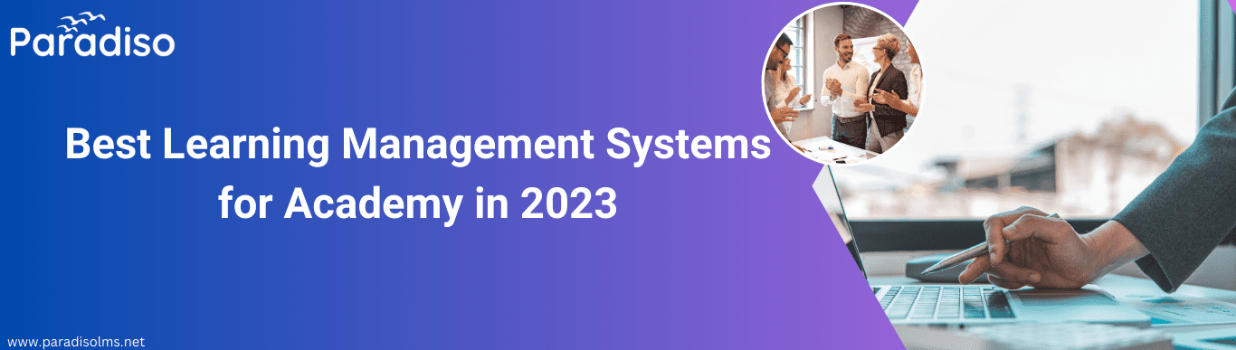 Best Learning Management System for Academy in 2023