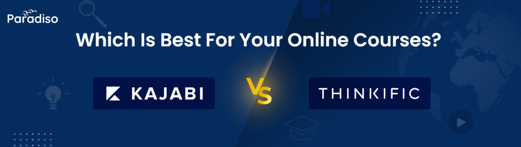 Kajabi Vs Thikific