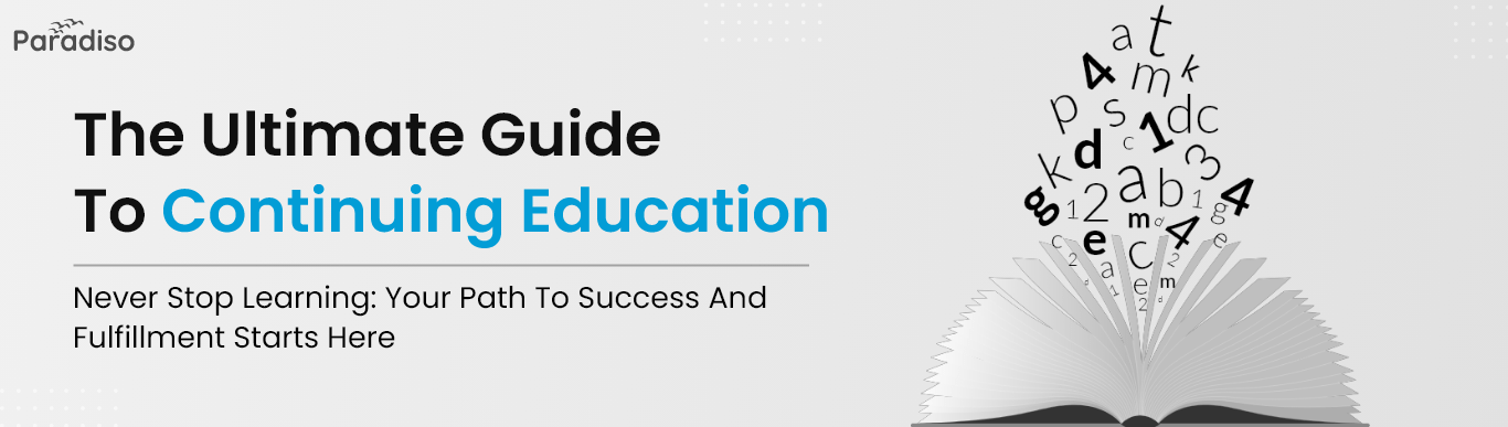 Ultimate Guide to Continue Education