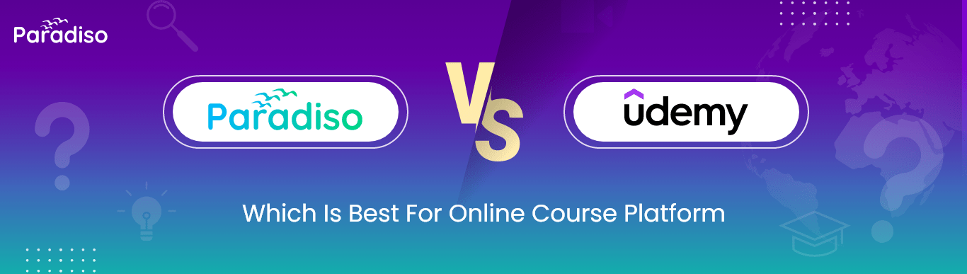 Paradiso Vs Udemy