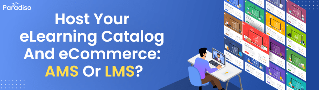 eLearning catalog and eCommerce on AMS or LMS